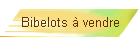 Bibelots � vendre